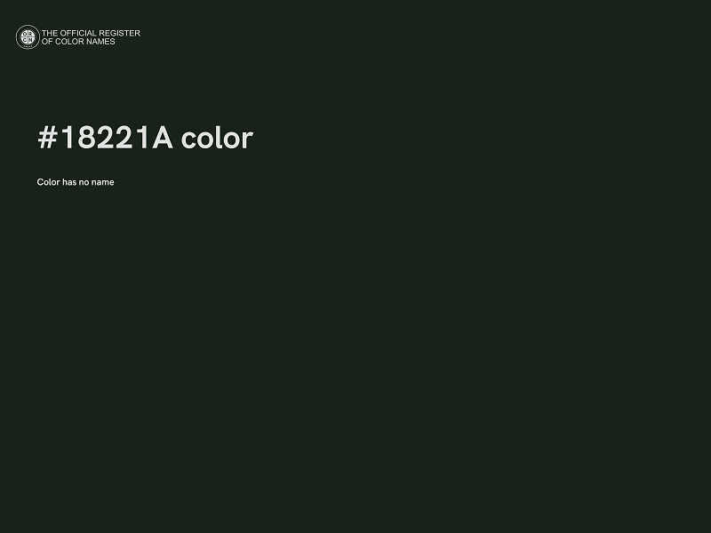 #18221A color image