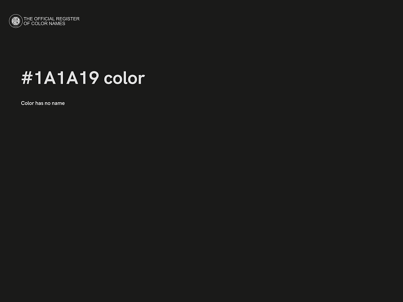 #1A1A19 color image
