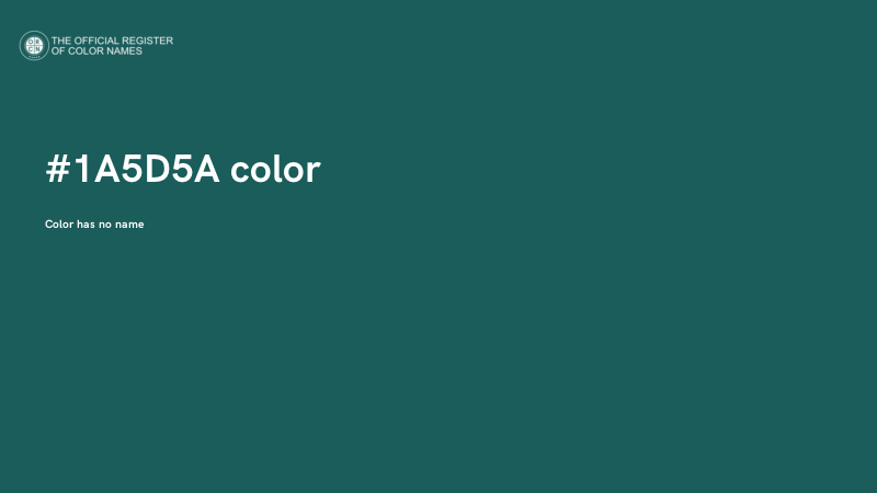 #1A5D5A color image