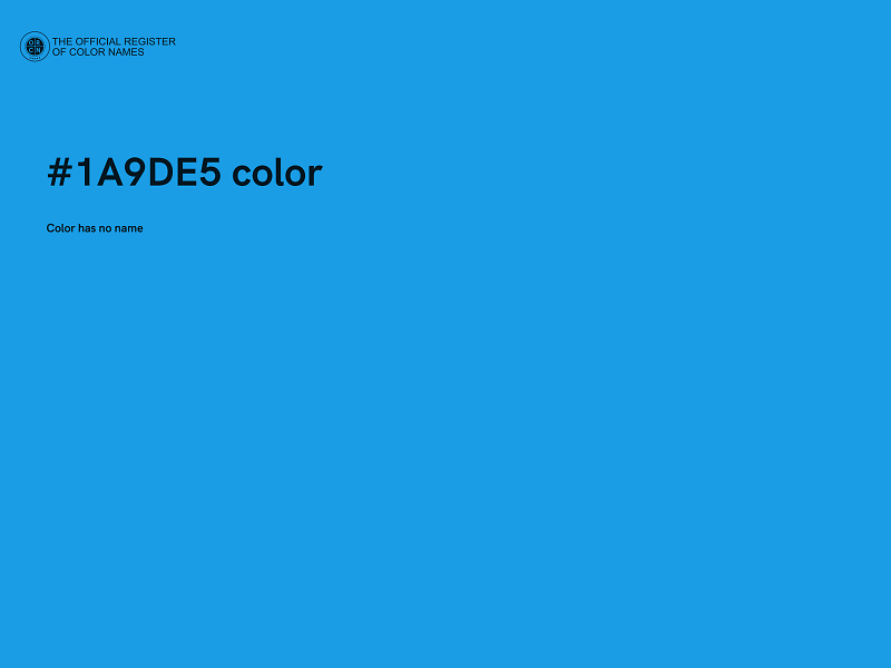 #1A9DE5 color image