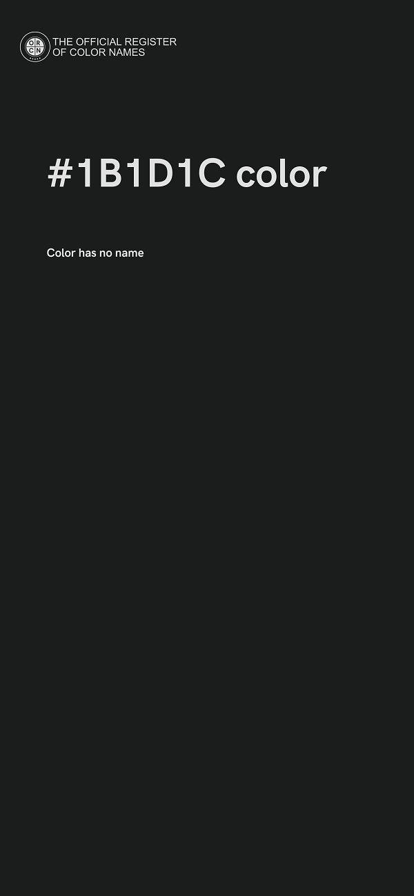 #1B1D1C color image