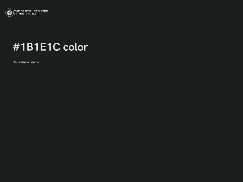 #1B1E1C color image