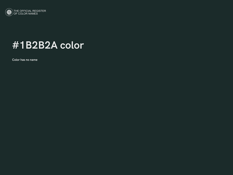 #1B2B2A color image