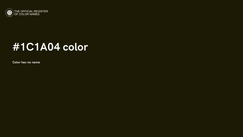 #1C1A04 color image
