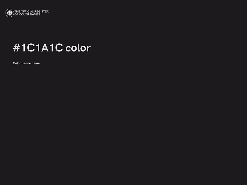 #1C1A1C color image