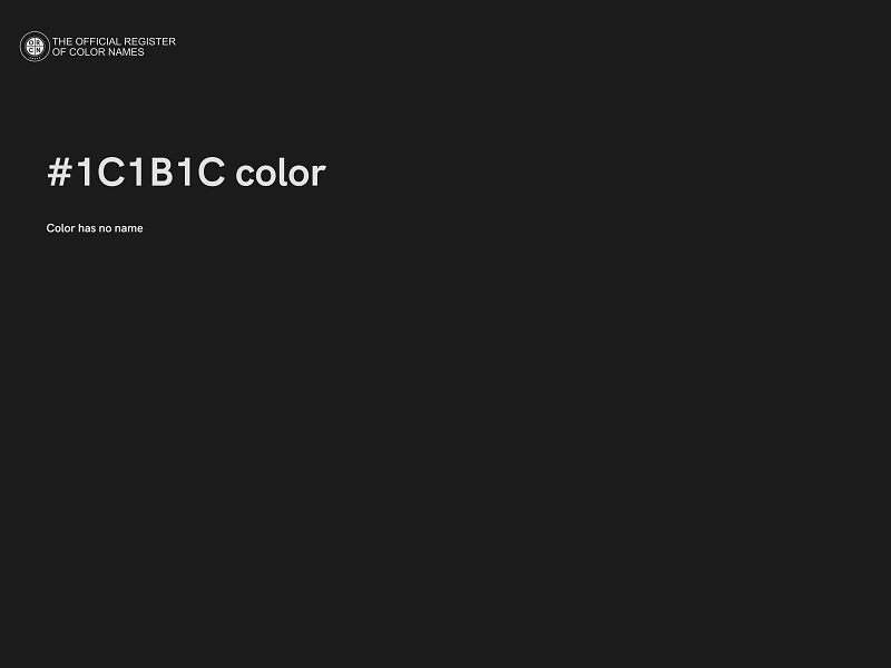 #1C1B1C color image