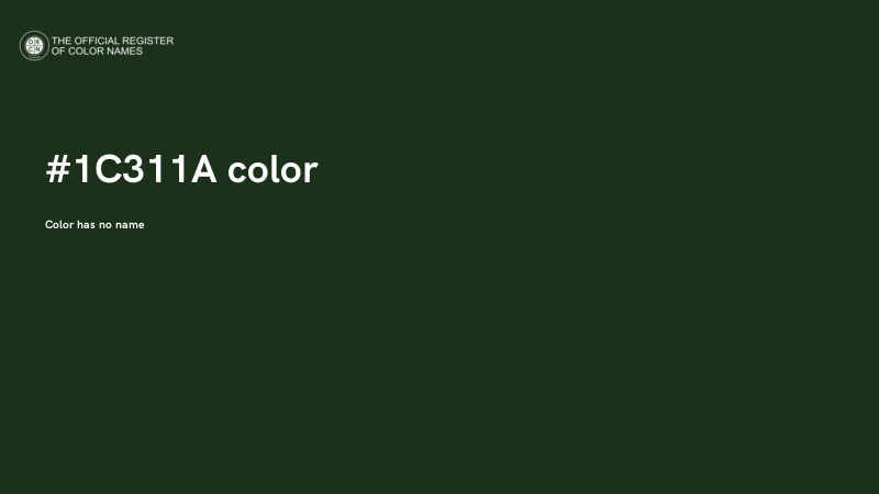 #1C311A color image