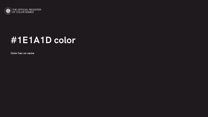 #1E1A1D color image