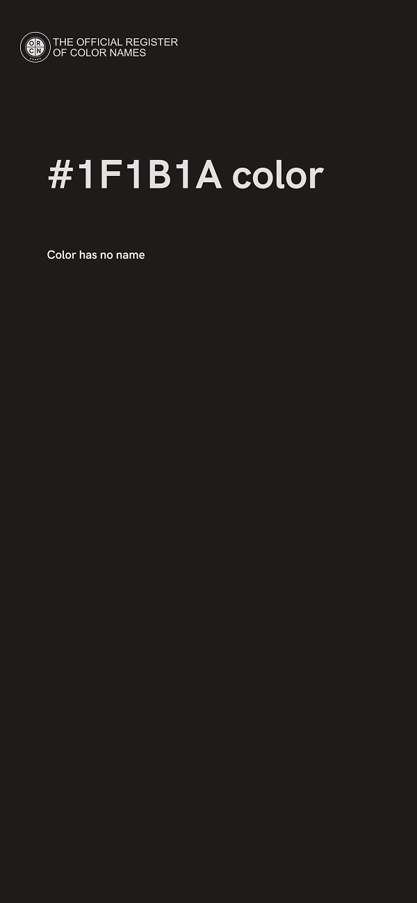 #1F1B1A color image