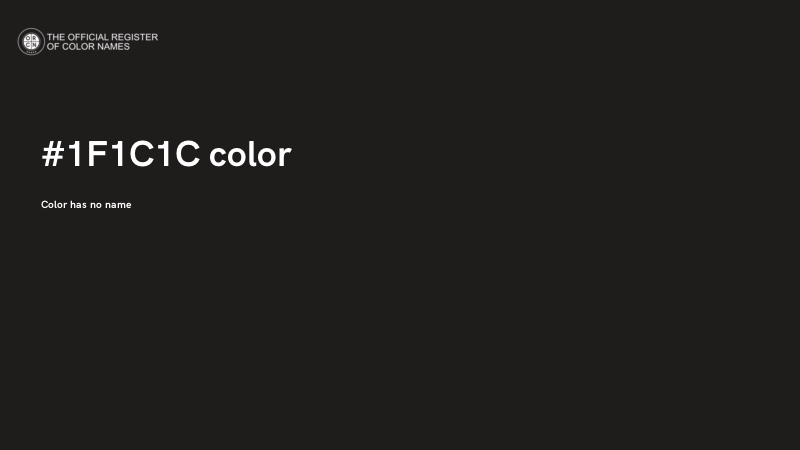 #1F1C1C color image