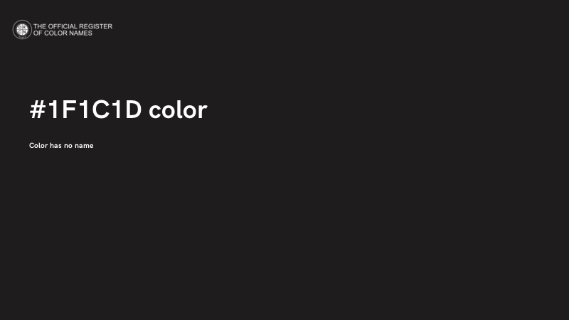 #1F1C1D color image