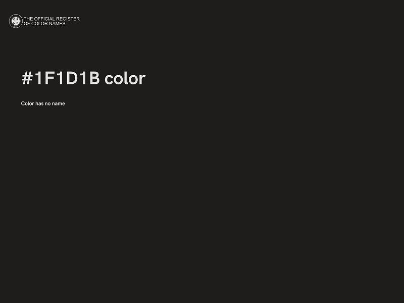 #1F1D1B color image