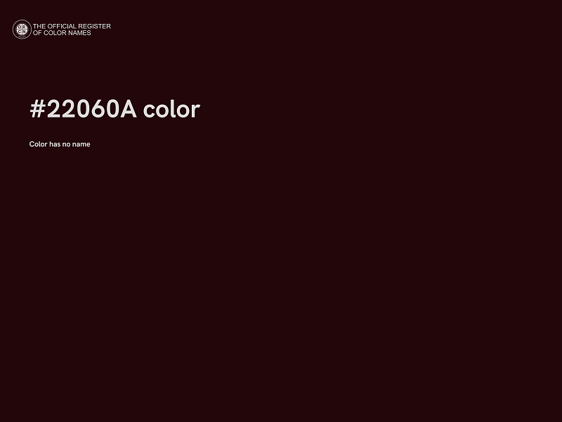#22060A color image