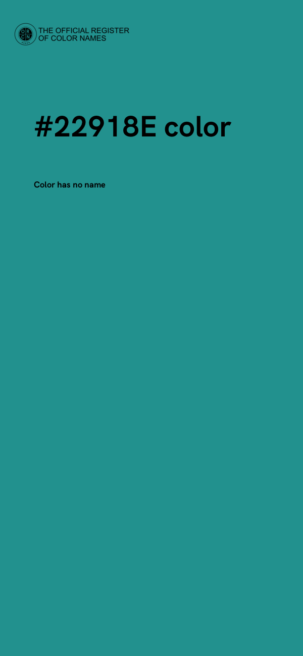 #22918E color image