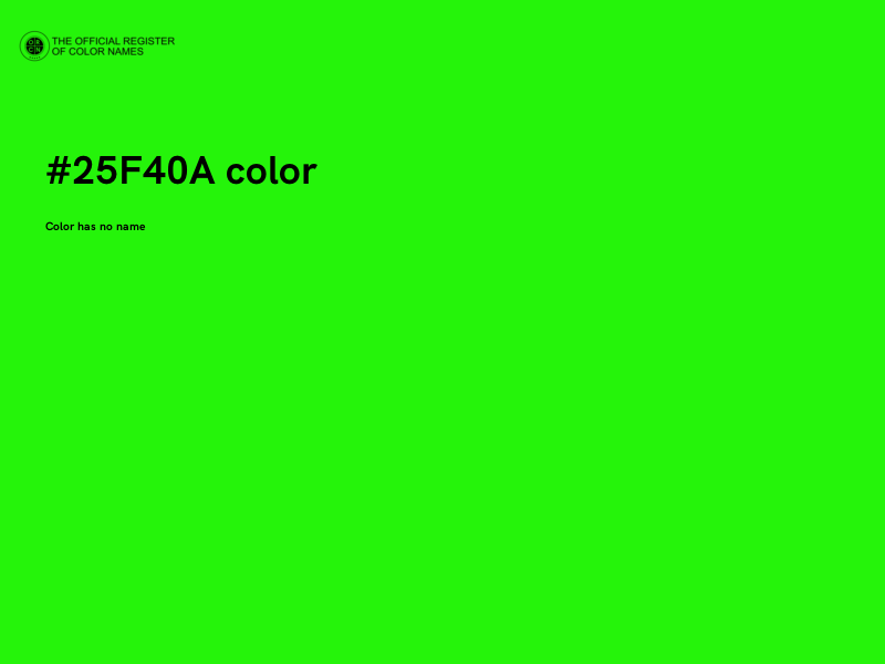 #25F40A color image
