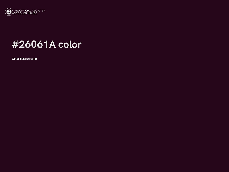 #26061A color image