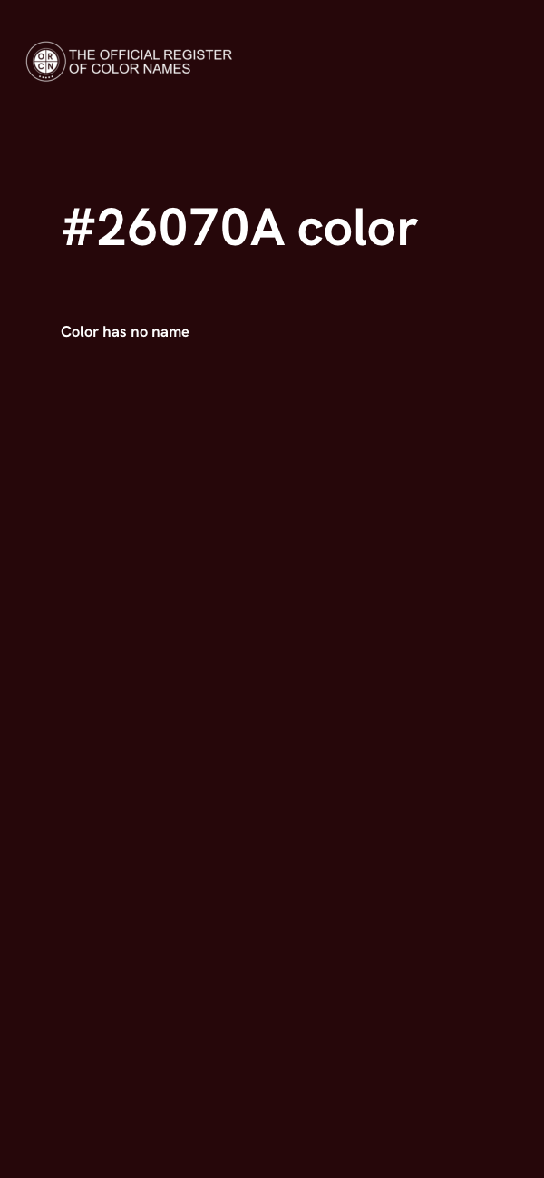 #26070A color image