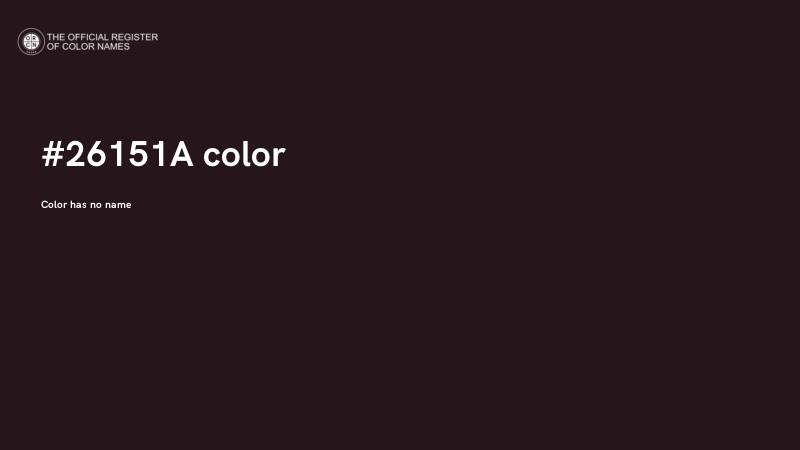 #26151A color image