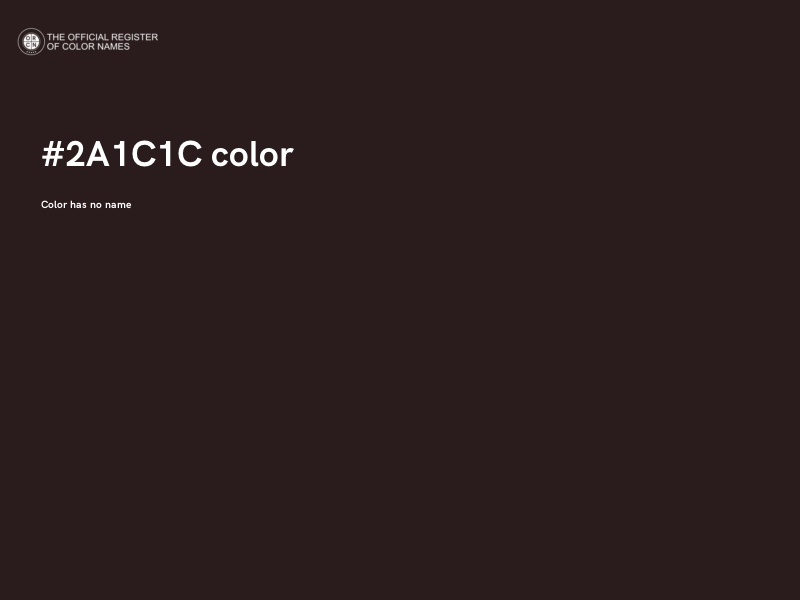#2A1C1C color image
