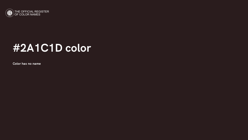 #2A1C1D color image