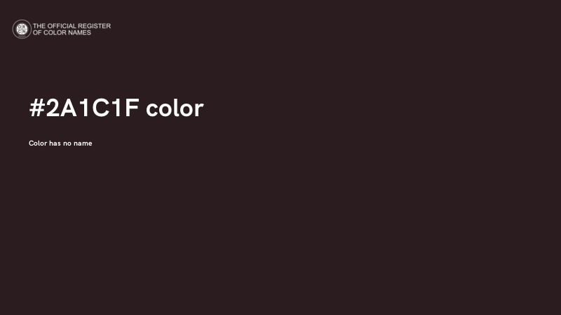 #2A1C1F color image