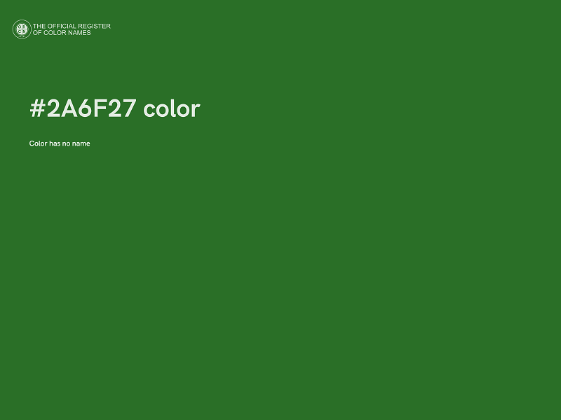 #2A6F27 color image