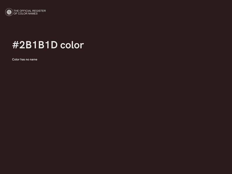 #2B1B1D color image