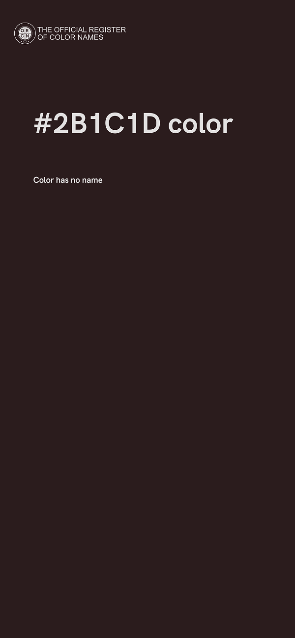 #2B1C1D color image