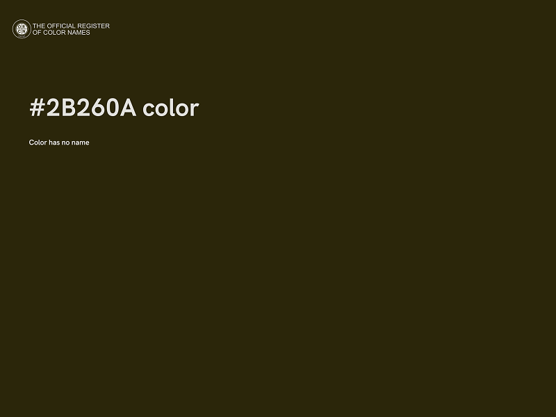 #2B260A color image