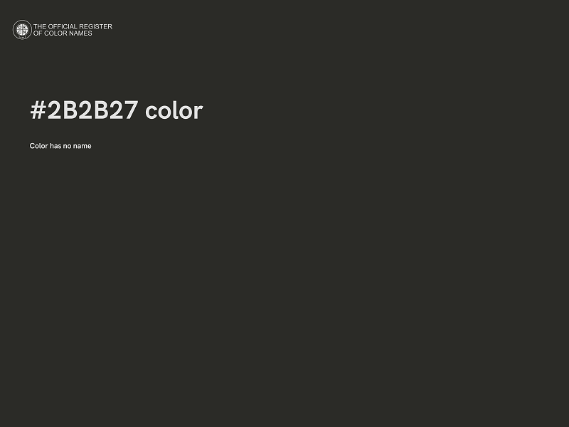 #2B2B27 color image