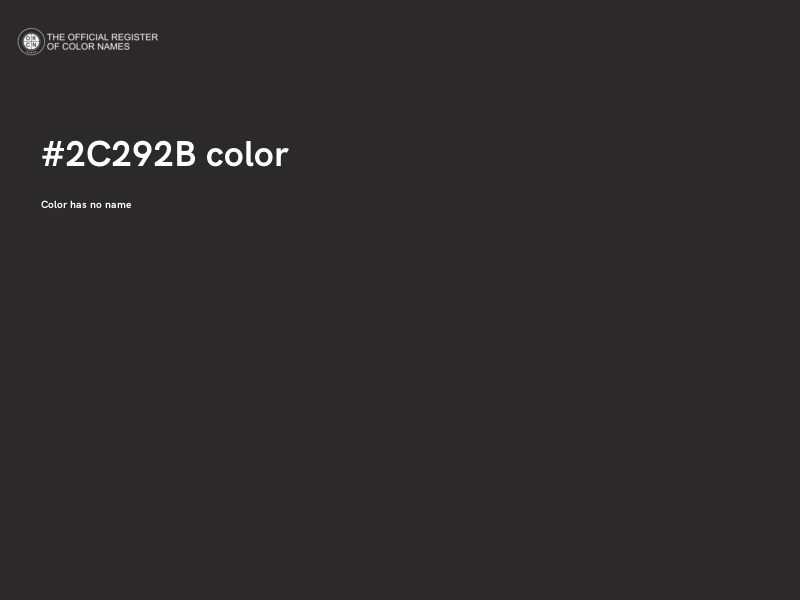 #2C292B color image