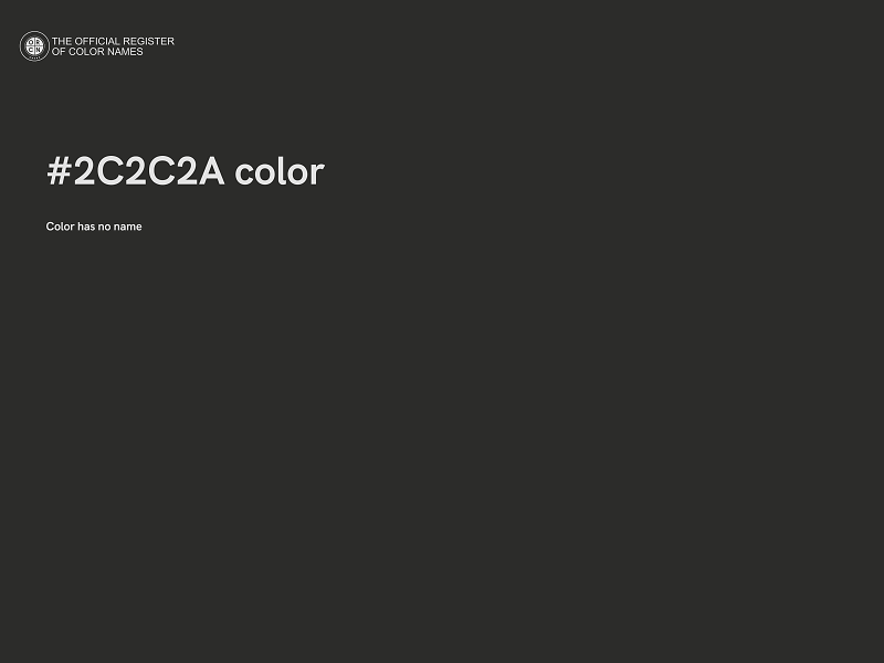 #2C2C2A color image