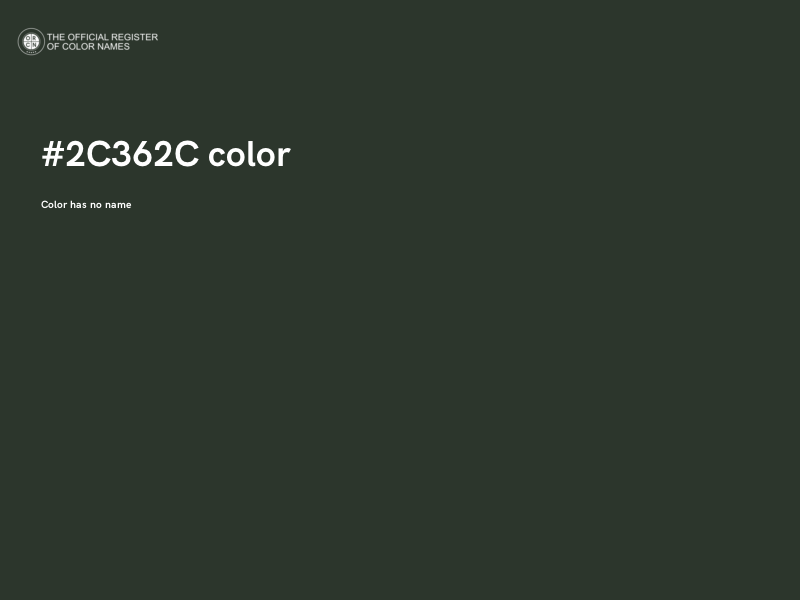 #2C362C color image