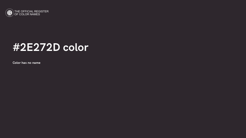 #2E272D color image