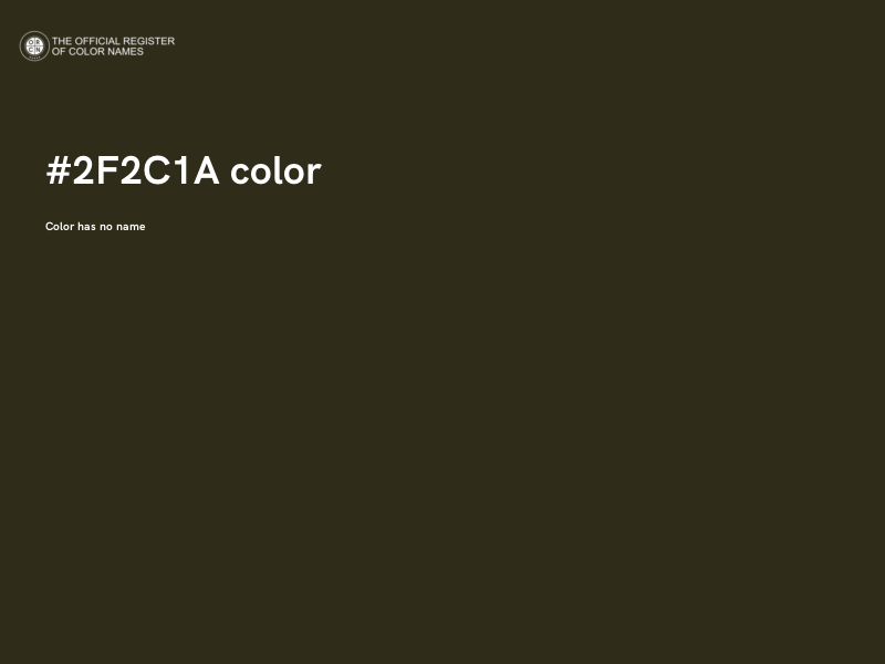 #2F2C1A color image