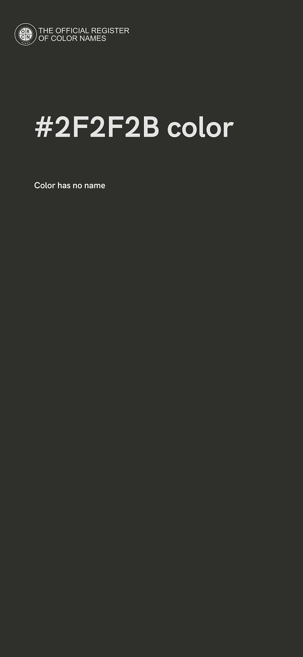 #2F2F2B color image