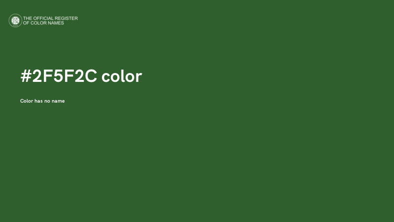 #2F5F2C color image