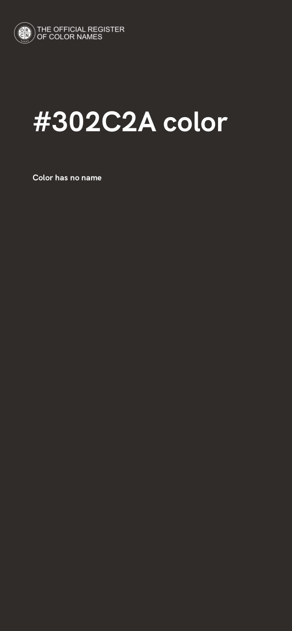 #302C2A color image