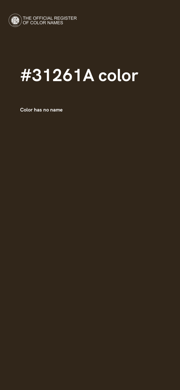 #31261A color image