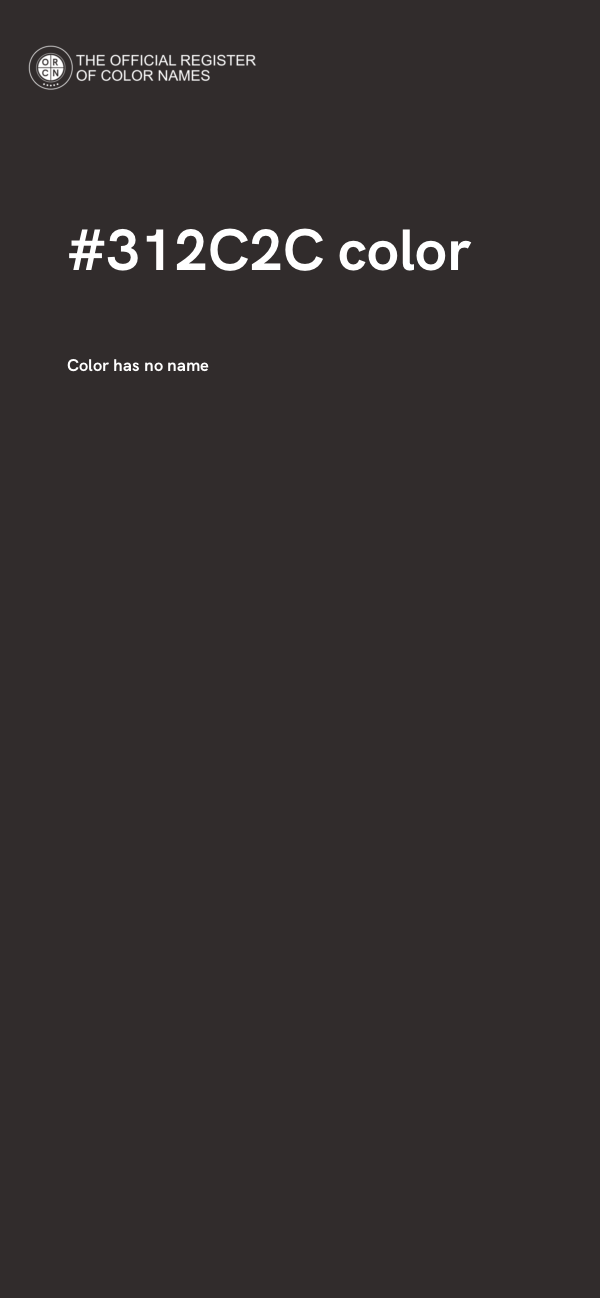 #312C2C color image