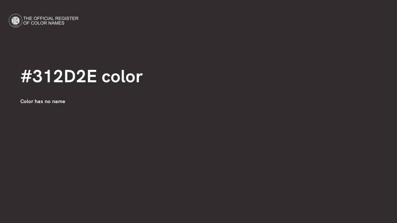 #312D2E color image