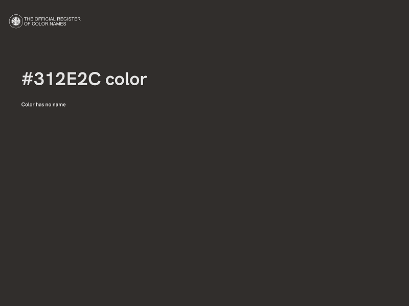 #312E2C color image