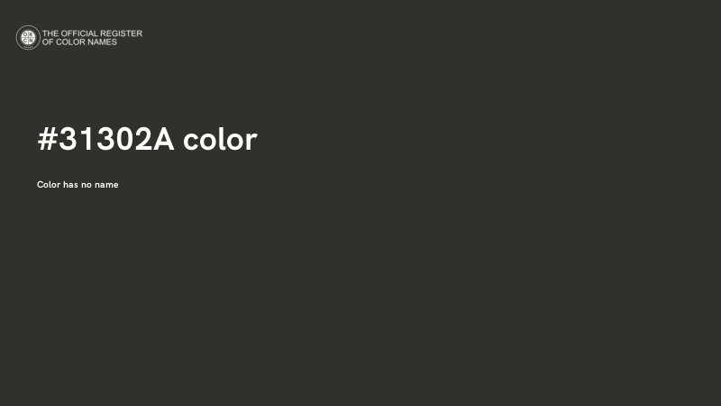 #31302A color image