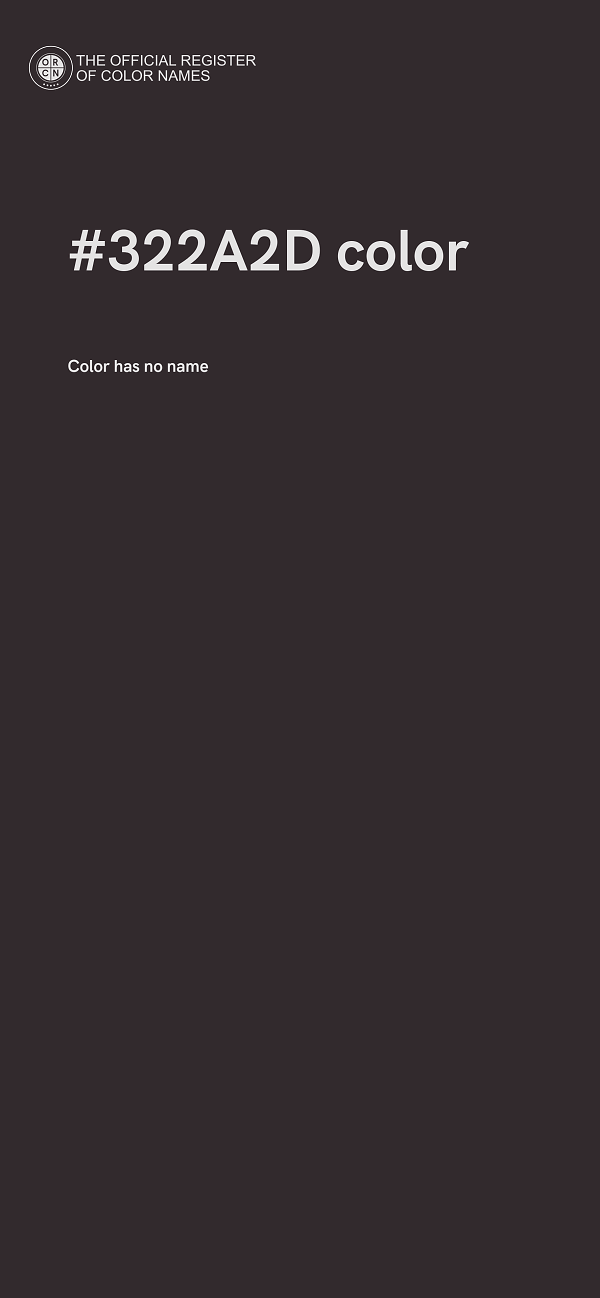 #322A2D color image