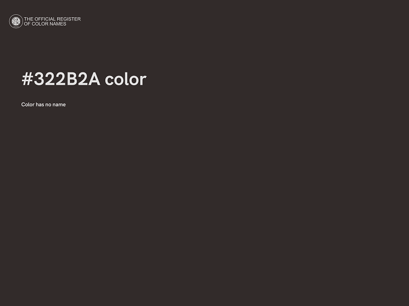 #322B2A color image