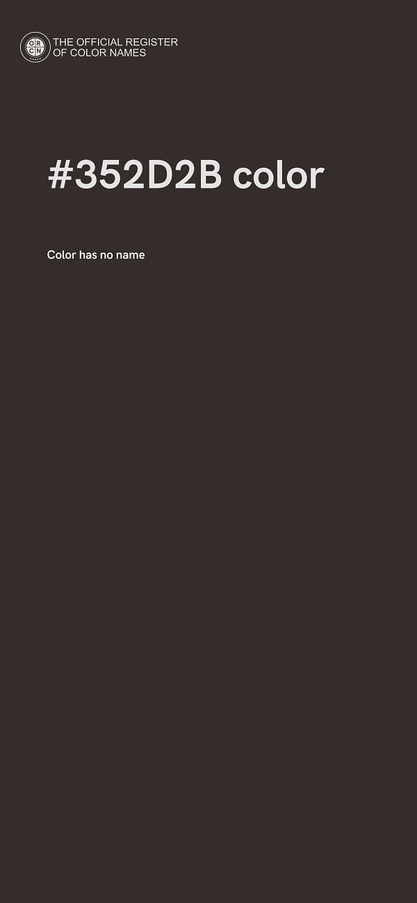 #352D2B color image