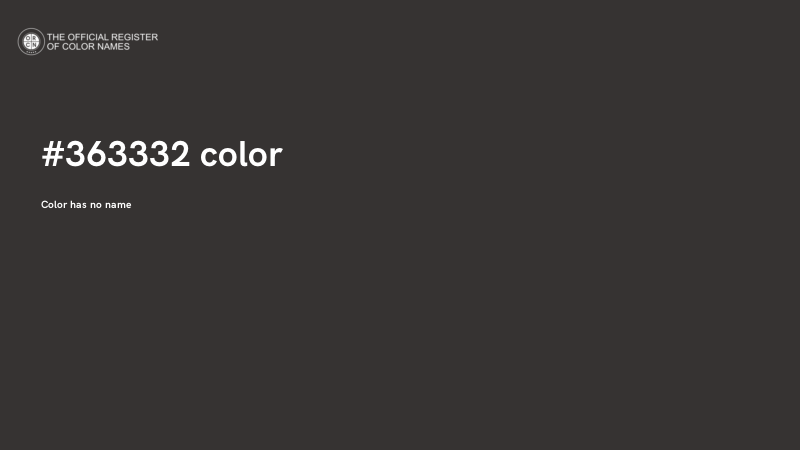 #363332 color image