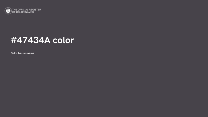 #47434A color image
