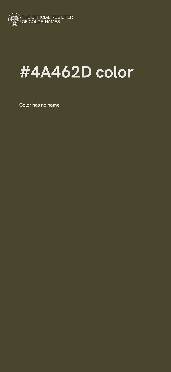 #4A462D color image
