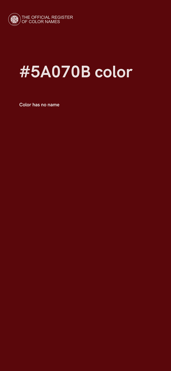 #5A070B color image